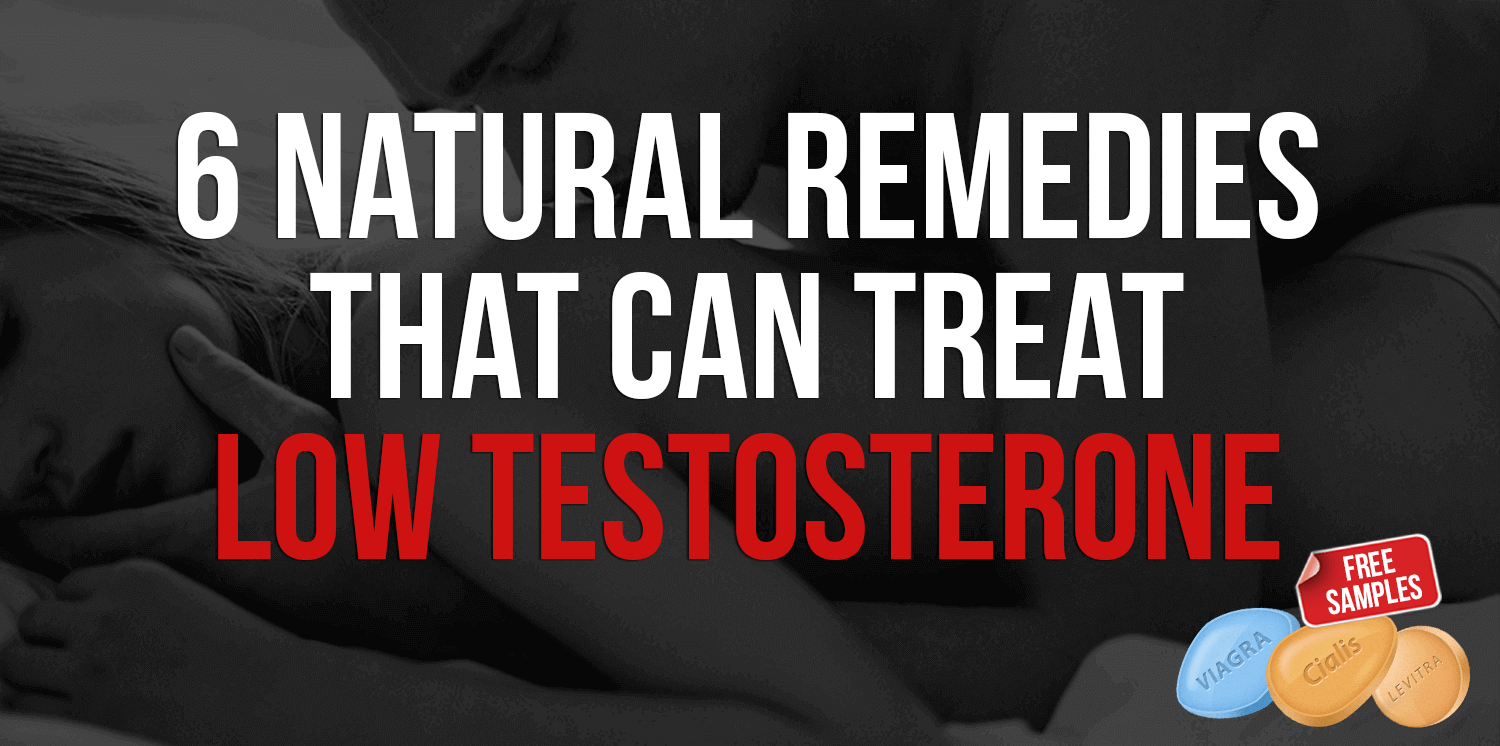 6 Natural Remedies That Treat Low Testosterone