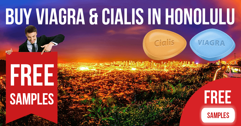 Buy Viagra and Cialis in Honolulu, Hawaii